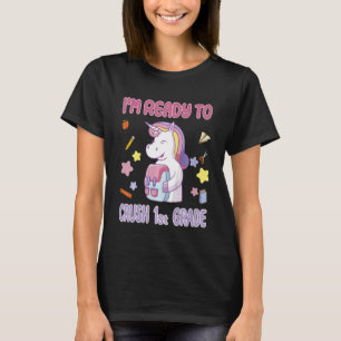 Kids Backpack Unicorn I'm Ready to crush 1st grade T-Shirt