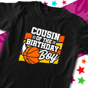 Kids Basketball Party Cousin of the Birthday Boy T-Shirt