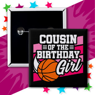Kids Basketball Party Cousin of the Birthday Girl 2 Inch Square Button