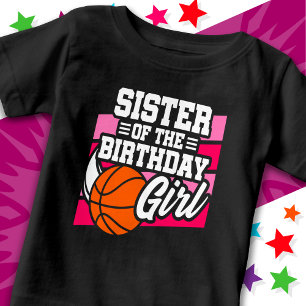 Kids Basketball Party Sister of the Birthday Girl Baby T-Shirt