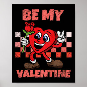 Kids Be My Valentine Valentines Day Heart Toddler Poster