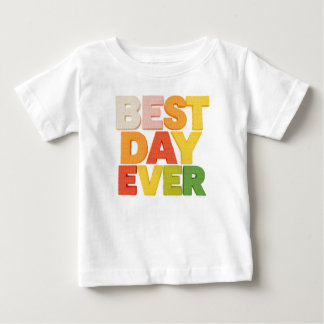 Kids best day ever t-shirt.  Birthday, celebration Baby T-Shirt
