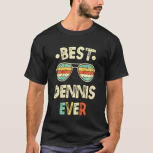 Kids Best Dennis Ever T-Shirt