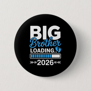 Kids Big Brother Loading 2026, Promoted To Big Bro 2 Inch Round Button
