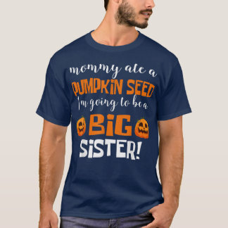 Kids Big Sister Fall Pregnancy Announcement Hallow T-Shirt