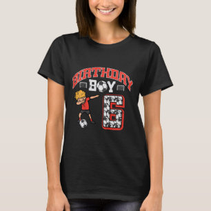 Kids Birthday Boy 6 Soccer Dab 6th Six Year Old Bd T-Shirt
