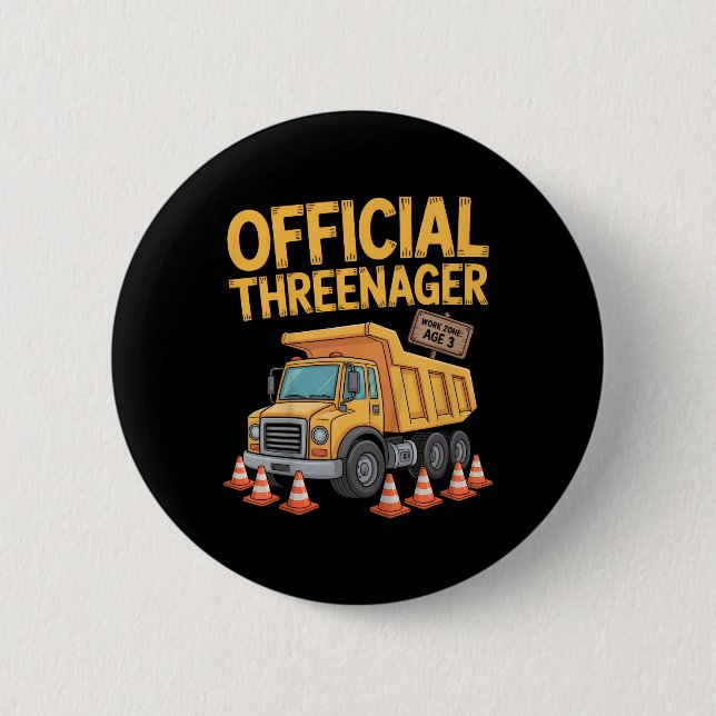 Kids Birthday Boy Three Years Old Threenager Const 2 Inch Round Button (Front)