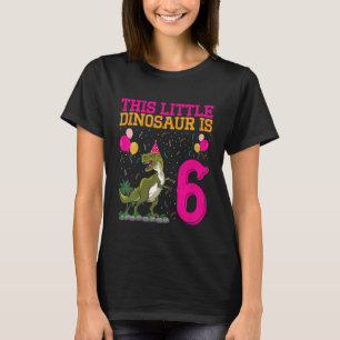 Kids Birthday Dinosaur  6 Year Old Little Dinosaur T-Shirt