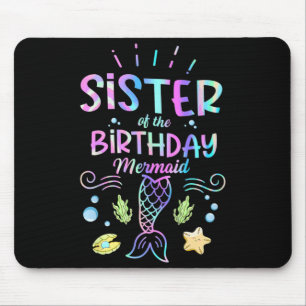 Kids Birthday Mermaid Quote For A Sister Of A Mouse Pad
