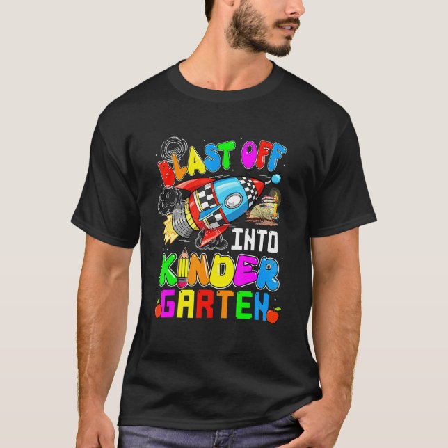 Kids Blast Off Into Kindergarten Funny Rocket Back T-Shirt (Front)