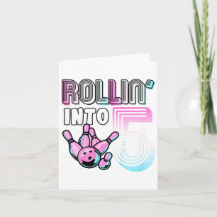 Kids Bowler Rollin’ Into 5 Bowling 5th Birthday Ki Card