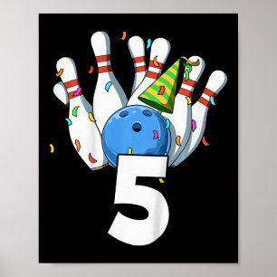 Kids Bowling Birthday 5 Bowling Theme 5th Birthday Poster