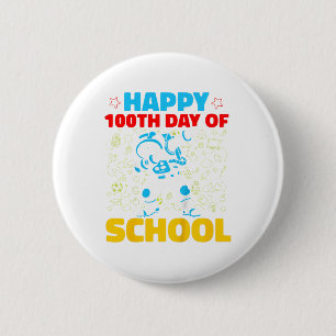 Kids Boys 100 Days Of School Happy 100th Day Of Sc 2 Inch Round Button
