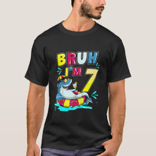 Kids Bruh I m 7 Funny Shark 7th Birthday Pool Part T-Shirt