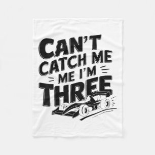 Kids Cant Catch Me I'm Three 3 Yr Old Boy 3rd Race Fleece Blanket