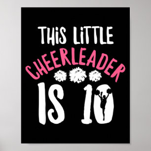 Kids Cheer Girl Quote For 10 Year Old Cheerleader Poster