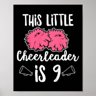 Kids Cheerleader Design For Your 9 Year Old Cheerl Poster