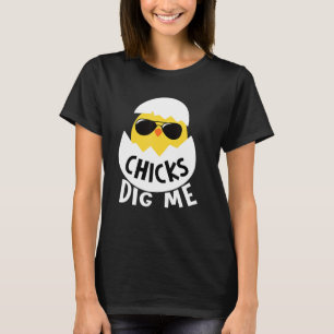 Kids Chicks Dig Me Happy Easter Day Egg Hunt Toddl T-Shirt