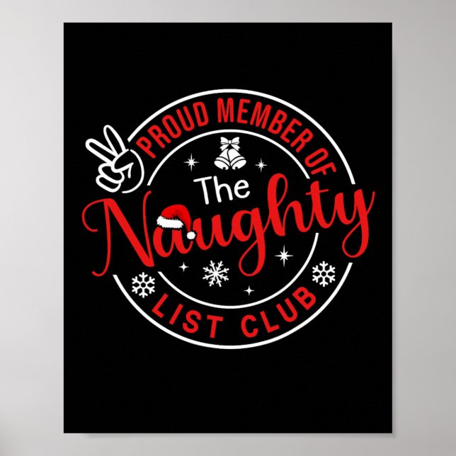 Kids Christmas Proud Member Of The Naughty List To Poster (Front)