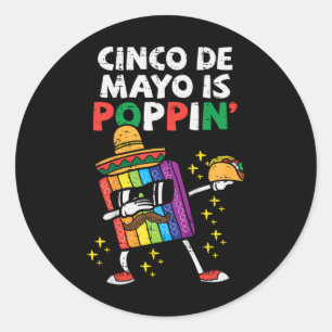 Kids Cinco De Mayo Is Poppin Fidget Toddler Boys M Classic Round Sticker