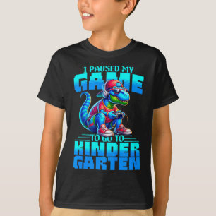 Kids Ck To School T-rex I Paused My Game To Go To  T-Shirt