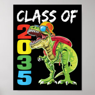 Kids Cl Of 2035 T Rex Dinosaur First Day Of Kinder Poster