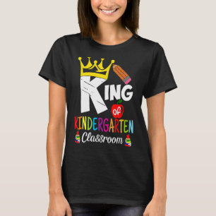 Kids Classroom King of Kindergarten First Day of S T-Shirt