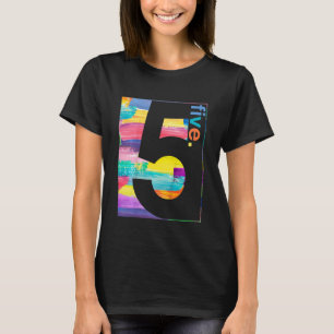 Kids Colourful Number 5  Five   5th Birthday Boys  T-Shirt