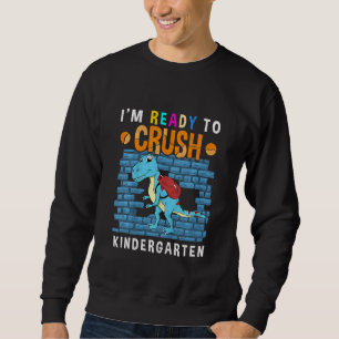 Kids Crush Kindergarten First Day Of Kindergarten Sweatshirt
