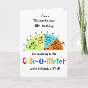Kids Cute-O-Metre Funny 6th Birthday Greeting Card
