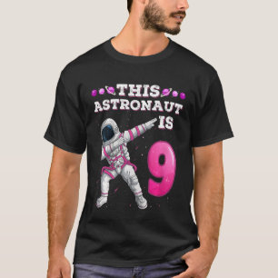 Kids Dabbing Astronaut 9 Year Old Birthday Girl Sp T-Shirt