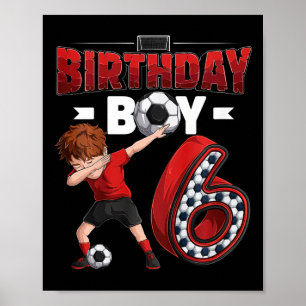 Kids Dabbing Boy 6 Year Old Soccer Player 6th Birt Poster