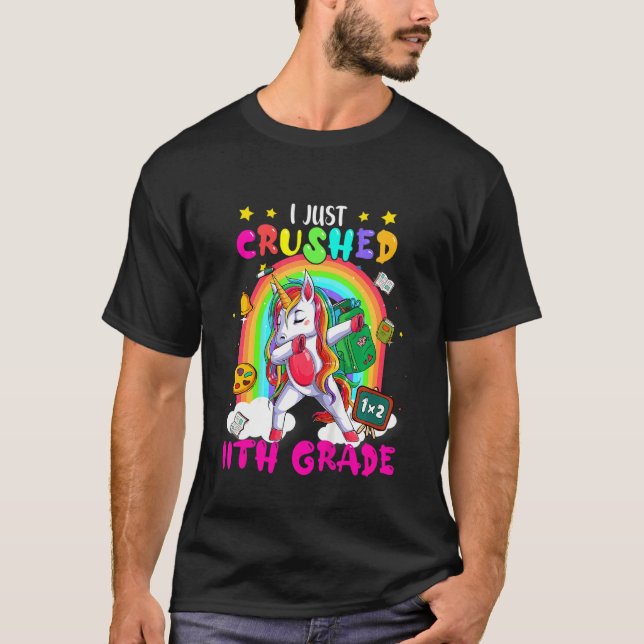Kids Dabbing Unicorn I Just Crushed 1th Grade T-Shirt (Front)