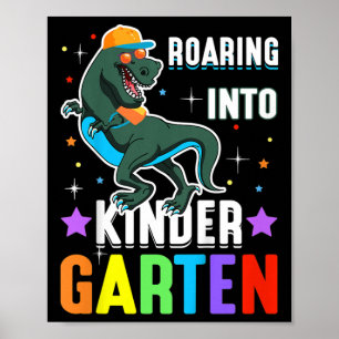 Kids Dinosaur Back To School Roaring Into Kinderga Poster