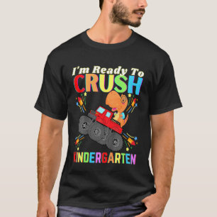 Kids Dinosaur Im Ready To Crush Kindergarten Fun S T-Shirt