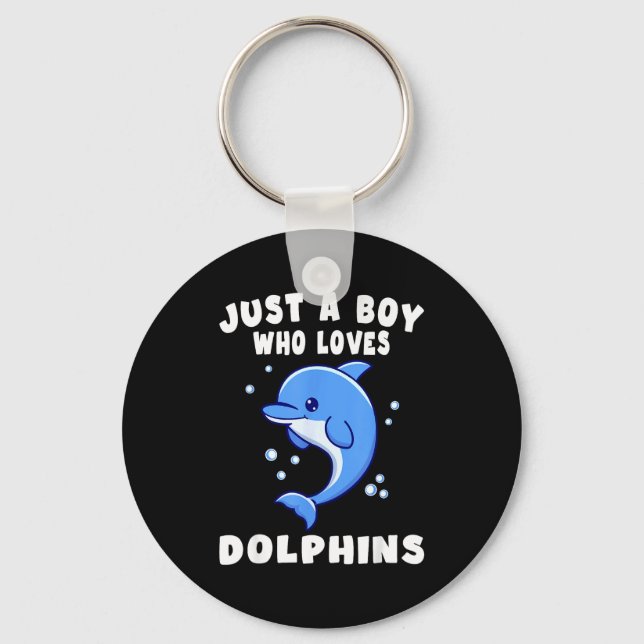 Kids Dolphin Just A Boy Who Loves Dolphins Gift  Keychain (Front)