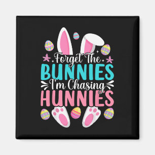 Kids Easter Day Bunny Forget The Bunnies I'm Chasi Magnet