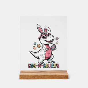 Kids Easter Dino Bunny Egg A Saurus Trex Bunny Boy Acrylic Sign