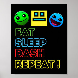 Kids Eat Sleep Dash Repeat Video Game Geometry Vid Poster