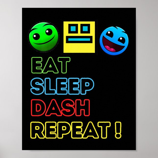 Kids Eat Sleep Dash Repeat Video Game Geometry Vid Poster (Front)