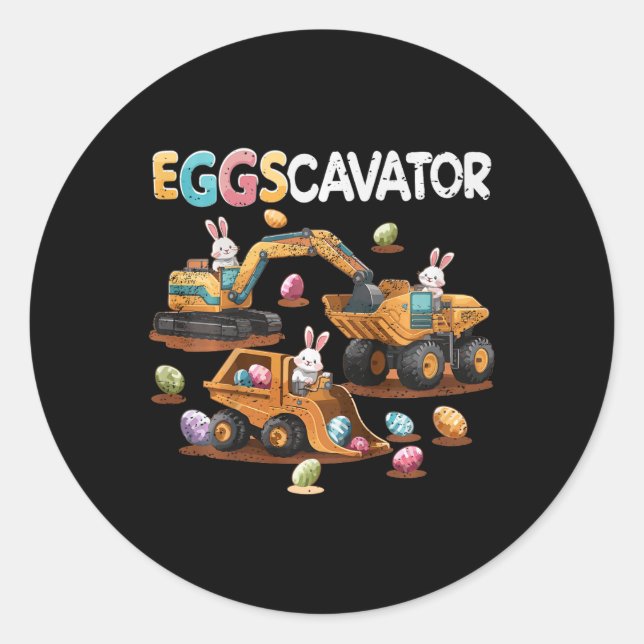 Kids Eggscavator Easter Egg Hunt Construction Truc Classic Round Sticker (Front)