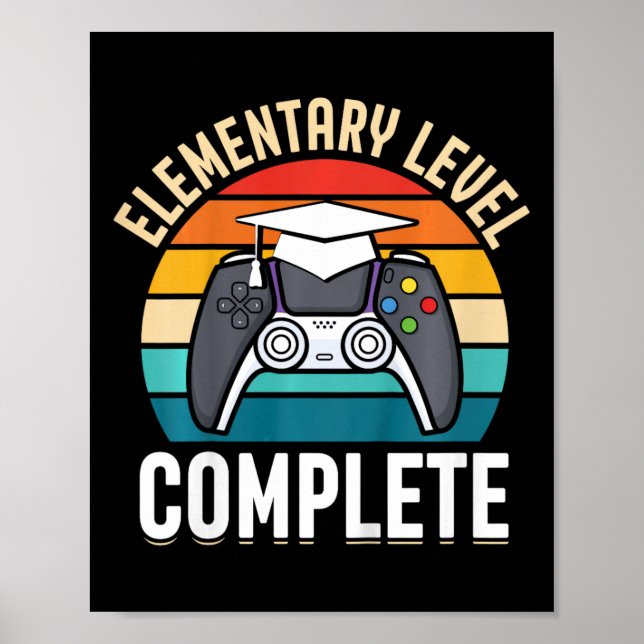 Kids Elementary Level Complete Gamer Class Of 2024 Poster (Front)