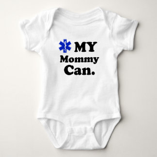 Kids EMT MY Mommy can Baby Bodysuit