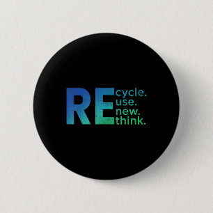 Kids Environmental Activism - Recycle Reuse Renew  2 Inch Round Button