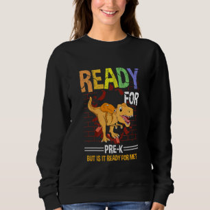 Kids First Day Of Pre-Kindergarten Boy Dinosaur Ba Sweatshirt