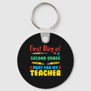 Kids First Day Second Grade 2nd Pray Fun Ck School Keychain