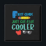 Kids First Grade Just Got Cooler 1st First Day Of  Magnet<br><div class="desc">Kids First Grade Just Got Cooler 1st First Day Of School Boys</div>