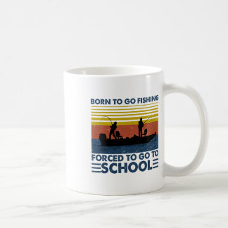 Kids Fishing Shirt Born To Go Fishing Forced To Go Coffee Mug
