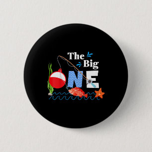 Kids Fishing The Big One Year 1st First Birthday L 2 Inch Round Button
