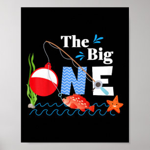 Kids Fishing The Big One Year 1st First Birthday L Poster